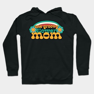 Groovy flower mom Hoodie